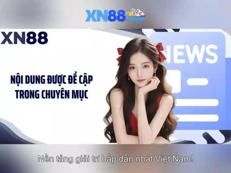 Những trò chơi phổ biến tại XN88